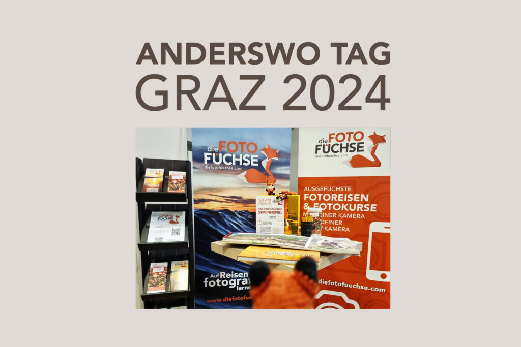 Besuche uns beim ANDERSWO Tag 2024 in Graz und triff DIE FOTOFÜCHSE persönlich. Lass uns gemeinsam Fotografie neu erleben.