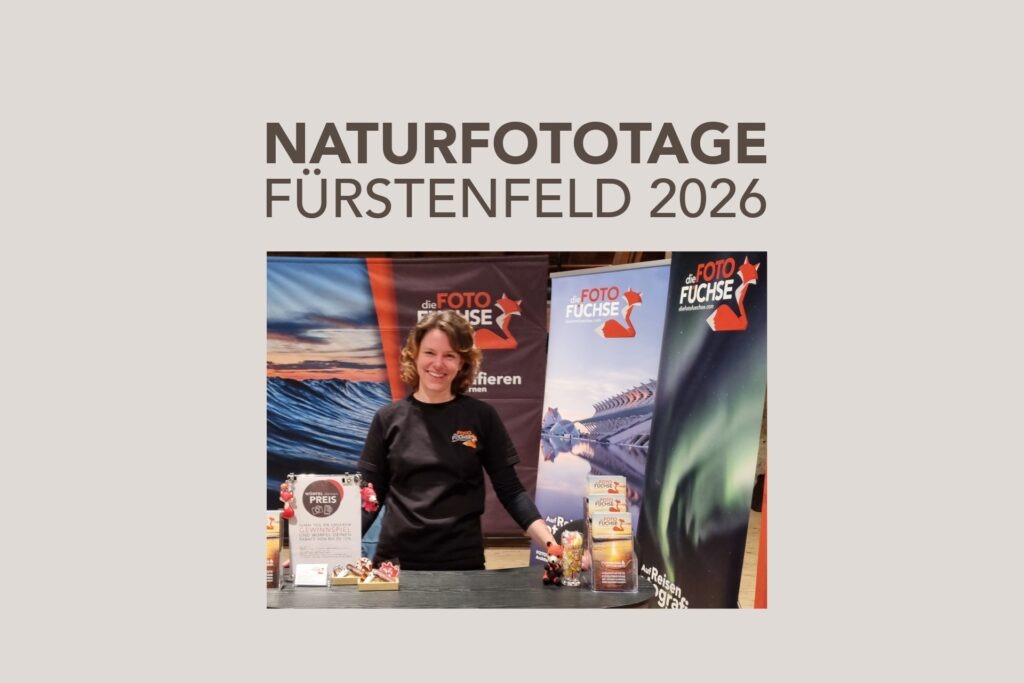 Besuche uns bei den 28. Internationalen Naturfototagen Fürstenfeld und triff DIE FOTOFÜCHSE persönlich. Lass uns gemeinsam Fotografie neu erleben.